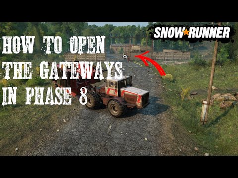 How To Open The Gateways Trailer Store And More In Phase 8 Or Season 8 NEW Snowrunner Update/DLC