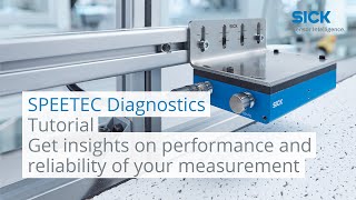 Tutorial SPEETEC Diagnostics: Get insights on performance and reliability of your measurement