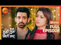 Amruta ने रोते हुए Virat को क्यों मारा Kaise Mujhe Tum Mil G