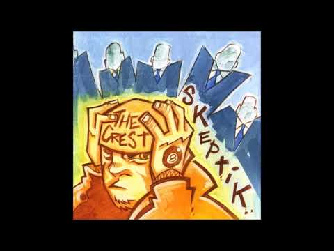 The Crest - Skeptik [Full Album]