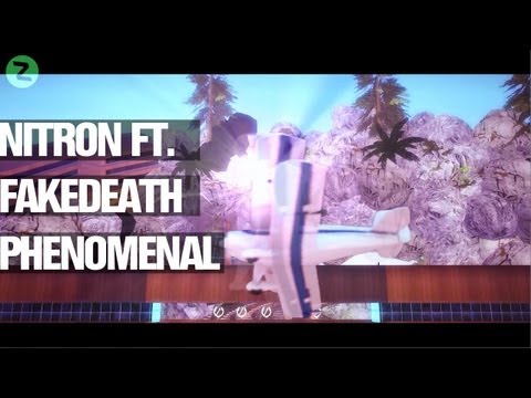 NitroN ft. FakeDeath - Phenomenal