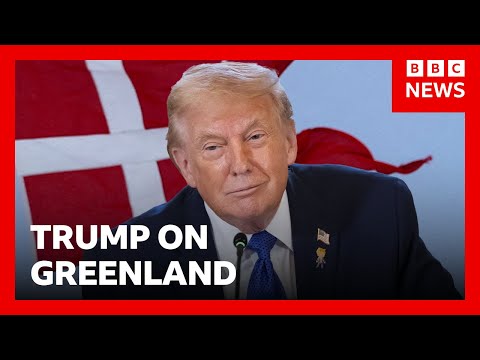 Donald Trump says US needs to 'own' Greenland to block Russia and China | BBC News