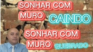 SONHAR   COM   MURO  CAINDO ,,MURO QUEBRADO ,,MURO DESMORONANDO