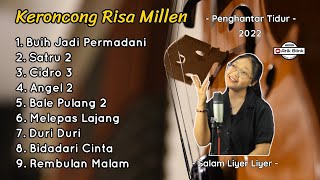 Download lagu FULL ALBUM KERONCONG RISA MILLEN TERBARU 2022 - KERONCONG PENGHANTAR TIDUR mp3