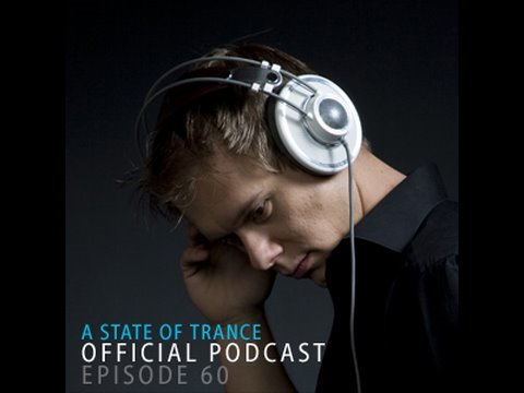 A State Of Trance Official Podcast Episode 060