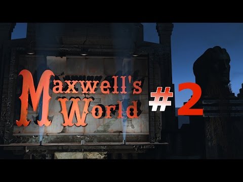 Survival Diary: Maxwell's World #2 Fallout Mod Adv.