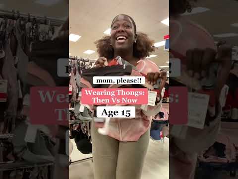 wearing thongs then vs now