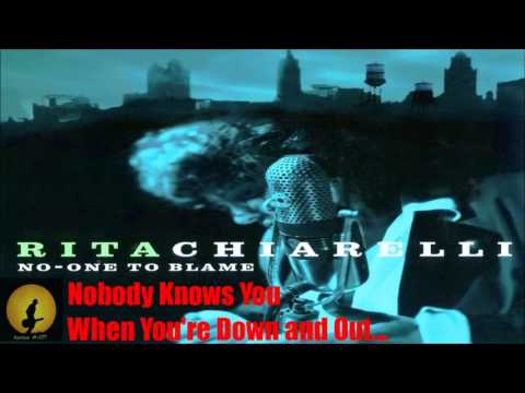 Rita Chiarelli - Nobody Knows You When You're Down And Out... (Kostas A~171)