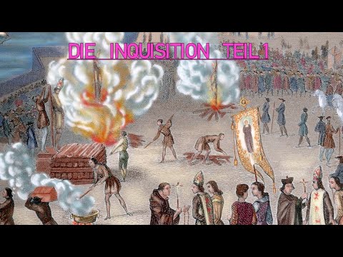 Die Inquisition  Teil 1   -.-.-   Gesinnungsterror im Glauben