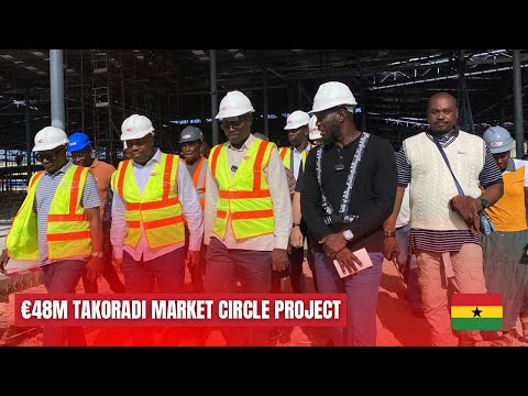 Ghana Finance Minister Visit The €48M Takoradi Market Circle Redevelopment Project