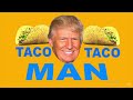 TACO Man Village People Trump Edit