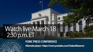 FOMC Press Conference, March 18, 2026