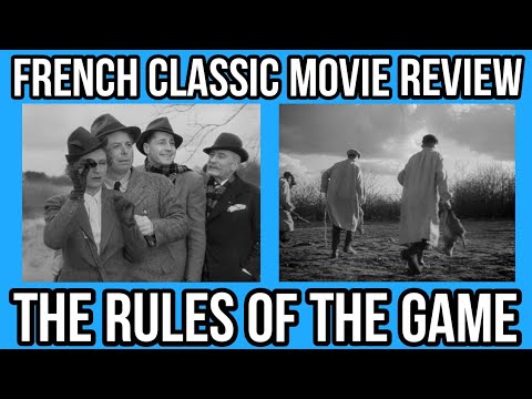 French Classic Movie Reviews - One Of The BEST Movies Of All Time! - THE RULES OF THE GAME