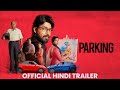 Parking | Official Hindi Trailer | Disney+Hotstar