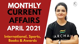 April 2021 Current Affairs | Monthly Current Affairs | International & National | English & Hindi