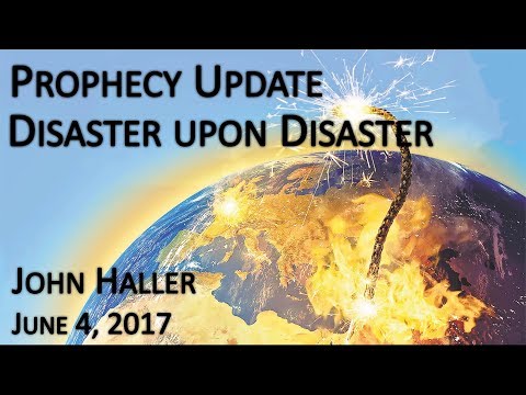 2017.06.04 John Haller Prophecy Update (Low-Res Version)
