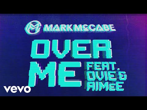 Mark McCabe - Over Me (Audio) ft. Ovie, Aimée