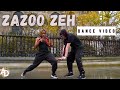ZAZOO ZEH | DANCE VIDEO