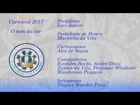 Unidos de Vila Isabel 2017 - Samba concorrente de Evandro Bocão