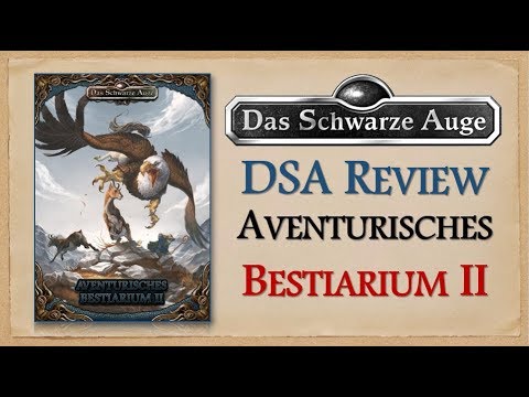 DSA5 Aventurisches Bestiarium 2 Review - Die perfekte Ergänzung zum 1. Monsterband?