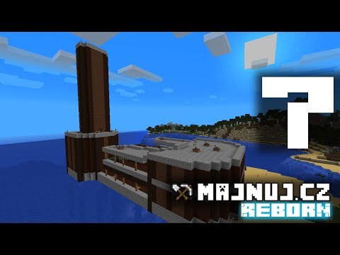 Minecraft Box - Majnuj Reborn #7: Dokončení "přístavu"