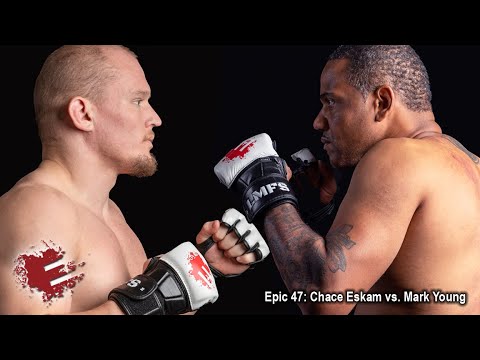 Epic 47: Chace Eskam vs. Mark Young - 10.29.21