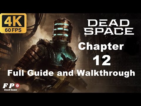 Dead Space Remake Full Guide and Walkthrough - Chapter 12: Dead Space (PS5 4K 60FPS)