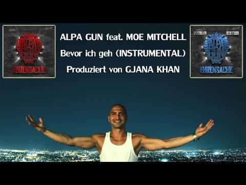 Alpa Gun feat. Moe Mitchell - Bevor ich geh (Instrumental)