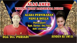 Download lagu ALAS AMER Wayang Kulit Pangreksa Budhi mp3