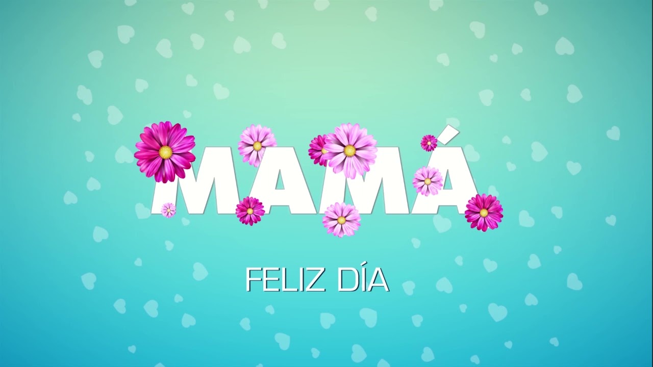 INTRO DÍA DE LA MADRE - ANIMACIÓN (DOS)