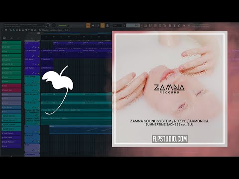 Armonica & Zamna Soundsystem & ROZYO - Summertime Sadness (FL Studio Remake)