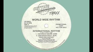 World Wide Rhythm - International Rhythm (International Club Mix)