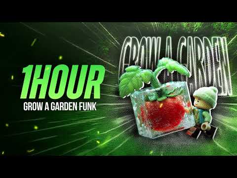 [1 HOUR] GROW A GARDEN FUNK - SHX4 x SXYGX x FYU
