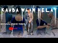 CALI ZAKI KAABA WAAN HELAY OFFICIAL VIDEO