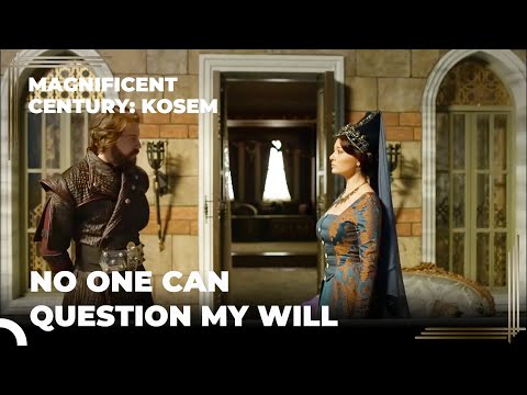 Sultan Murad Demands Answers From Kosem | Magnificent Century: Kosem
