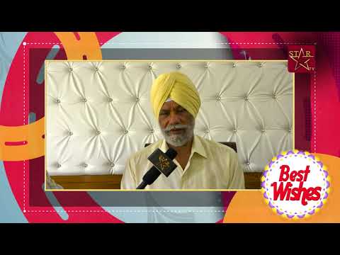 Surjit Singh Rakhra Ex Minister, Punjab giving Best Wishes to #StarCanadaTV