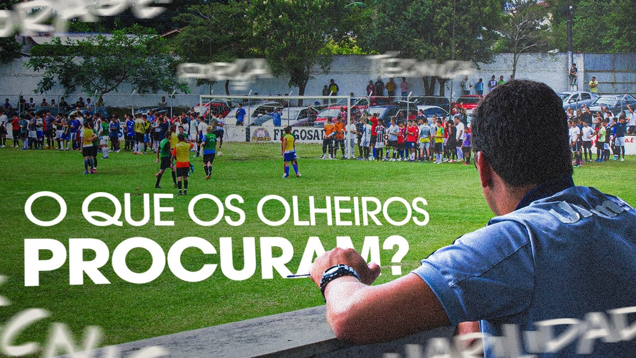 4 FORMAS DE IMPRESSIONAR O OLHEIRO NA PENEIRA