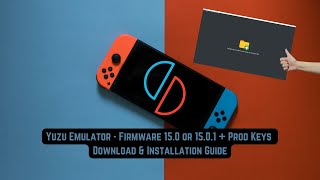 Yuzu Emulator - Firmware (17.0.0, 15.0.1, 16.0, 16.0.3)+ Prod Keys - Download & Installation Guide