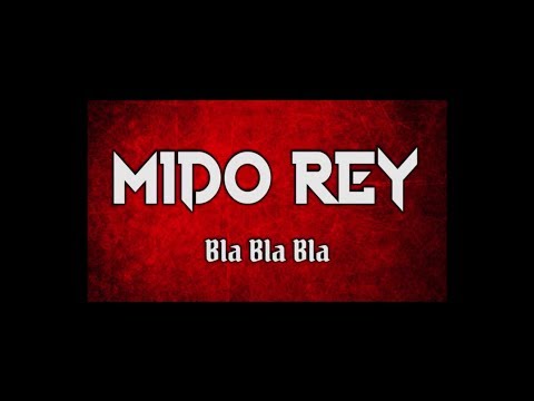 MIDO REY - BLA BLA BLA prod. Liam Wall
