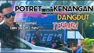 Download lagu POTRET KENANGAN-(cover dangdut organ terbaru)IMAM SYAMUDREA-live ARPEGIO PRODUCTION- mp3 Download lagu POTRET KENANGAN-(cover dangdut organ terbaru)IMAM SYAMUDREA-live ARPEGIO PRODUCTION- mp3