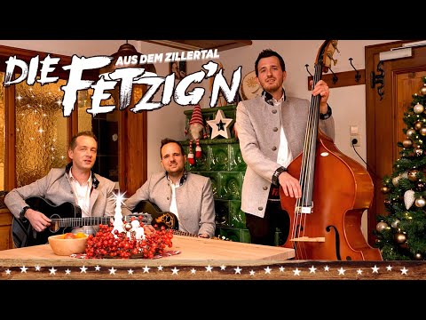 DIE FETZIG'N AUS DEM ZILLERTAL - Jedes Jahr zur selben Zeit