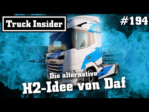 Truck Insider: Die alternative H2-Idee von Daf