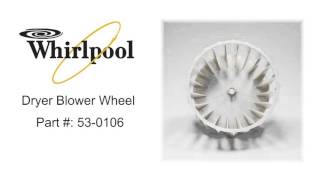 Whirlpool Blower Fan Wheel Blade Part #: 53-0106