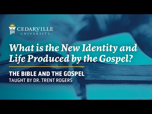 Thumbnail for video titled: Bible and the Gospel | What is the New Identity and Life Produced by the Gospel?