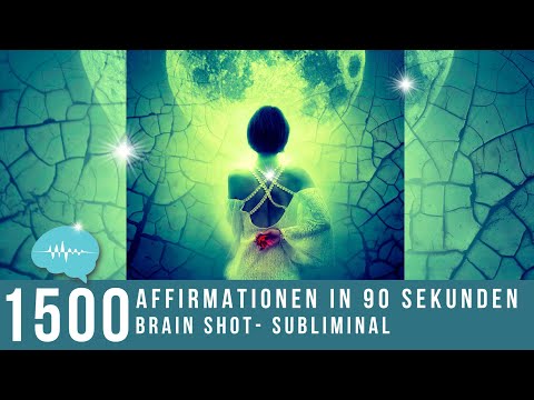 Brain Shot - Self-Healing Compliments - 1500+ Affirmationen in 90 Sekunden