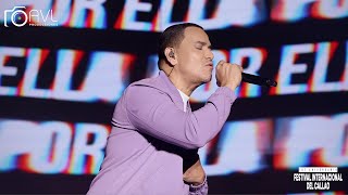 POR ELLA - Victor Manuelle - FESTIVAL INTERNACIONAL DEL CALLAO 2023