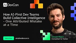 Edouard Maleix - How AI-First Dev Teams Build Collective Intelligence — One Attributed Mistake at