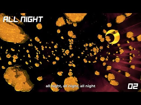 Video thumbnail for ALL NIGHT