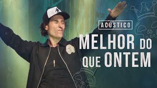 Capital Inicial - Melhor Do Que Ontem (Acústico Ao Vivo em SP)