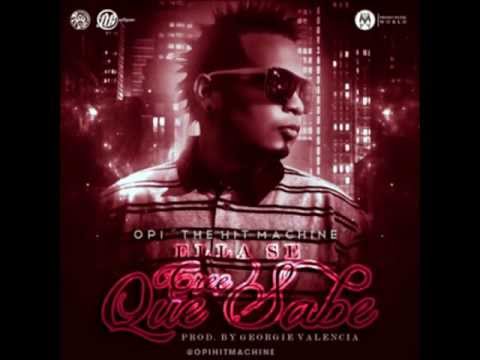 Ella Se Cree Que Sabe - Opi "The Hit Machine" ★ Reggeton 2013 ★ (Original)